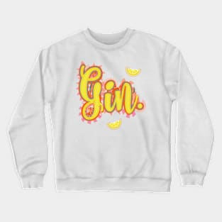 Gin Crewneck Sweatshirt